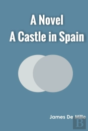 A Castle In Spain A Novel
