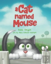 A Cat Named Mouse