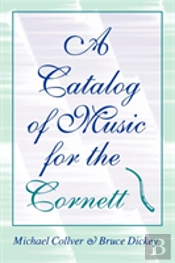 A Catalog Of Music For The Cornett
