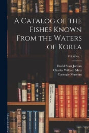 A Catalog Of The Fishes Known From The W