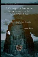 A Catalogue Of Articles On Syriac Subjects In The Arabic Periodicals (Vol 2)