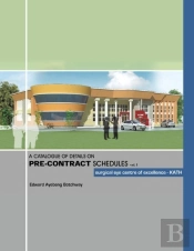 A Catalogue Of Details On Pre-Contract Schedules