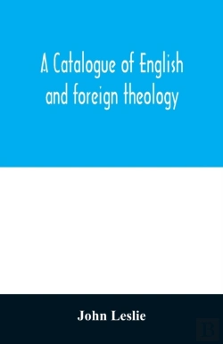 Bertrand.pt - A Catalogue Of English And Foreign Theology