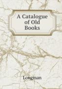 A Catalogue Of Old Books
