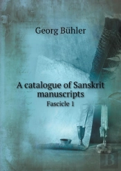 A Catalogue Of Sanskrit Manuscripts Fascicle 1