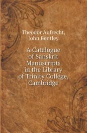 A Catalogue Of Sanskrit Manuscripts In The Library Of Trinity College, Cambridge