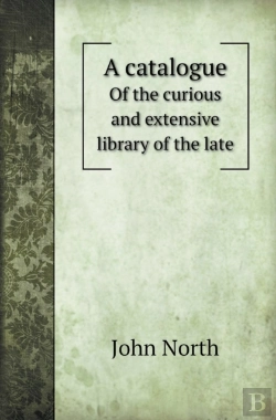 Bertrand.pt - A Catalogue Of The Curious And Extensive Library Of The Late