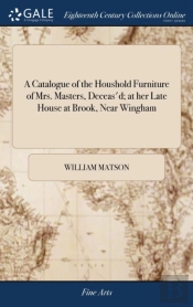 A Catalogue Of The Houshold Furniture Of