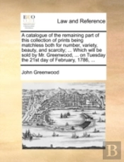 A Catalogue Of The Remaining Part Of Thi