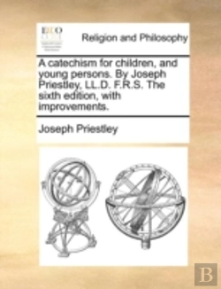 Bertrand.pt - A Catechism For Children, And Young Pers