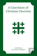 A Catechism Of Christian Doctrine