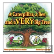 A Caterpillar, A Bee And A Very Big Tree