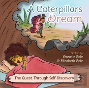 A Caterpillar'S Dream