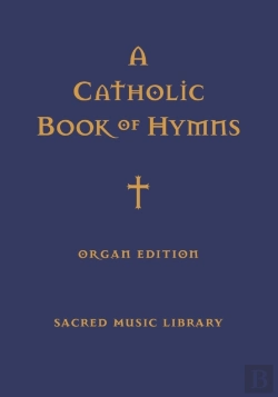 Bertrand.pt - A Catholic Book Of Hymns