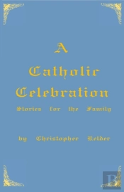A Catholic Celebration