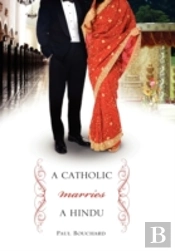 A Catholic Marries A Hindu