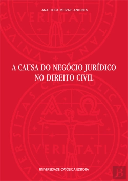 Bertrand.pt - A Causa do Negócio Jurídico no Direito Civil