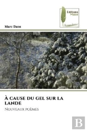 A Cause Du Gel Sur La Lande - Nouveaux Poemes