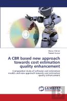 A Cbr Based New Approach Towards Cost Estimation Quality Enhancement