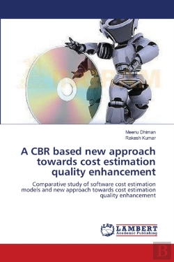 Bertrand.pt - A Cbr Based New Approach Towards Cost Estimation Quality Enhancement