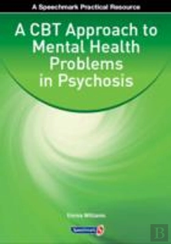 Bertrand.pt - A Cbt Approach To Mental Health Problems In Psychosis