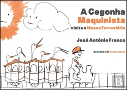 Bertrand.pt - A Cegonha Maquinista Visita o Museu Ferroviário