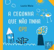 A Cegonha que Não Tinha GPS