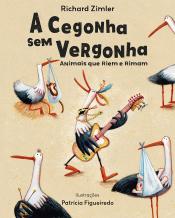 A cegonha sem vergonha