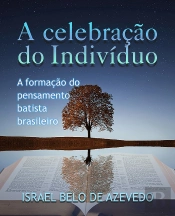 A Celebração Do Indivíduo