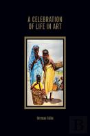 A Celebration Of Life In Art