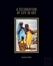A Celebration Of Life In Art