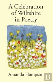 A Celebration Of Wiltshire In Poetry