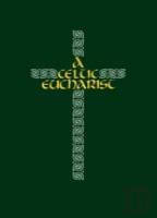 A Celtic Eucharist