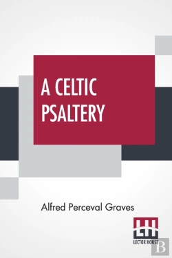 Bertrand.pt - A Celtic Psaltery: Being Mainly Renderin