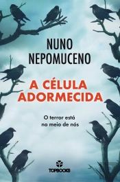 A Célula Adormecida