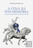 A Cena da Pós-Memória