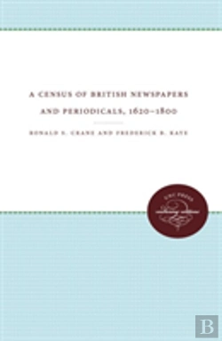 Bertrand.pt - A Census Of British Newspapers And Periodicals, 1620-1800