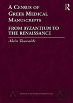 A Census Of Greek Medical Manuscripts