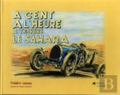 A Cent A L'Heure A Travers Le Sahara