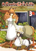 A Centaur'S Life Vol. 3