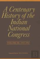 A Centenary History Of The Indian National Congress(Volume Iii)
