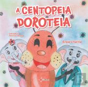 A Centopeia Doroteia