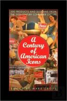 A Century Of American Icons