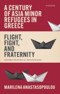 A Century Of Asia Minor Refugees In Greece