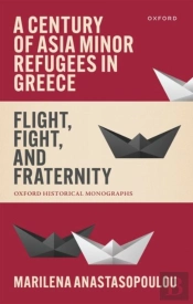 A Century Of Asia Minor Refugees In Greece