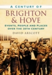 A Century Of Brighton And Hove