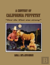 A Century Of California Puppetry