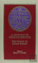 A Century Of Church History