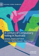 A Century Of Compulsory Voting In Australia