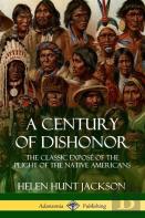 A Century Of Dishonor